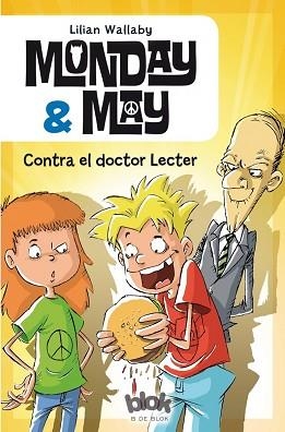 MONDAY & MAY CONTRA EL DOCTOR LECTER | 9788416075324 | WALLABY, LILLIAN | Llibreria Aqualata | Comprar libros en catalán y castellano online | Comprar libros Igualada