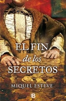 FIN DE LOS SECRETOS, EL | 9788466656450 | ESTEVE, MIQUEL | Llibreria Aqualata | Comprar libros en catalán y castellano online | Comprar libros Igualada