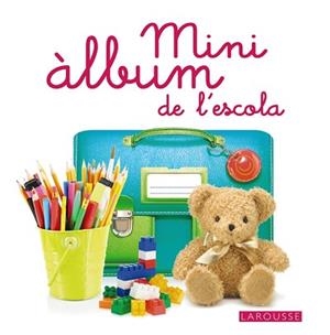 MINI ÀLBUM LAROUSSE DE L ' ESCOLA | 9788416124633 | LAROUSSE EDITORIAL | Llibreria Aqualata | Comprar libros en catalán y castellano online | Comprar libros Igualada