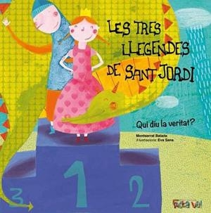 TRES LLEGENDES DE SANT JORDI. QUI DIU LA VERITAT? | 9788494305160 | BALADA HERRERA, MONTSERRAT | Llibreria Aqualata | Comprar llibres en català i castellà online | Comprar llibres Igualada