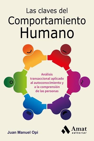 CLAVES DEL COMPORTAMIENTO HUMANO, LAS | 9788497357739 | OPI LECINA, JUAN MANUEL | Llibreria Aqualata | Comprar llibres en català i castellà online | Comprar llibres Igualada