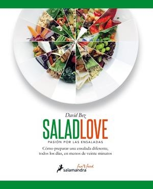 SALAD LOVE | 9788416295005 | BEZ, DAVID | Llibreria Aqualata | Comprar llibres en català i castellà online | Comprar llibres Igualada