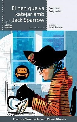 NEN QUE VA XATEJAR AMB JACK SPARROW, EL | 9788490264072 | PUIGPELAT, FRANCESC | Llibreria Aqualata | Comprar libros en catalán y castellano online | Comprar libros Igualada