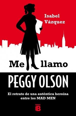 MAD MEN. MANUAL DE PEGGY OLSON | 9788466657174 | VÁZQUEZ, ISABEL | Llibreria Aqualata | Comprar libros en catalán y castellano online | Comprar libros Igualada