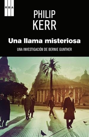 UNA LLAMA MISTERIOSA | 9788498676624 | KERR, PHILIP | Llibreria Aqualata | Comprar libros en catalán y castellano online | Comprar libros Igualada