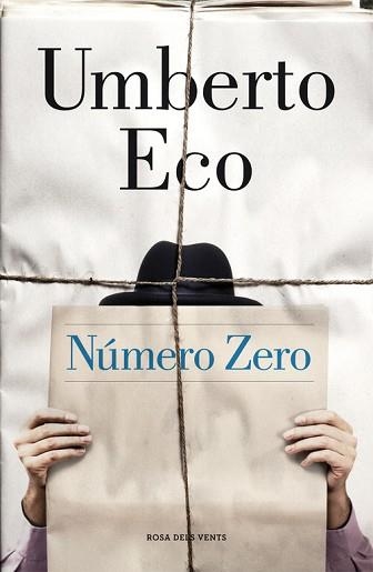 NÚMERO ZERO | 9788415961673 | ECO, UMBERTO | Llibreria Aqualata | Comprar libros en catalán y castellano online | Comprar libros Igualada