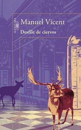 DESFILE DE CIERVOS | 9788420403212 | VICENT, MANUEL | Llibreria Aqualata | Comprar libros en catalán y castellano online | Comprar libros Igualada