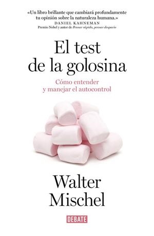 TEST DE LA GOLOSINA, EL | 9788499925042 | MISCHEL, WALTER | Llibreria Aqualata | Comprar llibres en català i castellà online | Comprar llibres Igualada