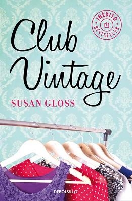 CLUB VINTAGE | 9788490624456 | GLOSS, SUSAN | Llibreria Aqualata | Comprar llibres en català i castellà online | Comprar llibres Igualada