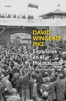 ESPAÑOLES EN EL HOLOCAUSTO (ED. ACTUALIZADA) | 9788490627228 | PIKE, DAVID W. | Llibreria Aqualata | Comprar libros en catalán y castellano online | Comprar libros Igualada