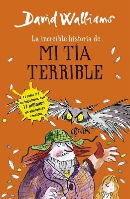 INCREIBLE HISTORIA DE MI TIA TERRIBLE, LA | 9788490434178 | WALLIAMS, DAVID | Llibreria Aqualata | Comprar llibres en català i castellà online | Comprar llibres Igualada