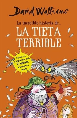 INCREÏBLE HISTÒRIA DE LA TIETA TERRIBLE, LA | 9788490434185 | WALLIAMS, DAVID | Llibreria Aqualata | Comprar llibres en català i castellà online | Comprar llibres Igualada