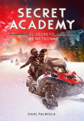 SECRET ACADEMY 4. EL SECRETO DE METEORA | 9788490434192 | PALMIOLA, ISAAC | Llibreria Aqualata | Comprar llibres en català i castellà online | Comprar llibres Igualada