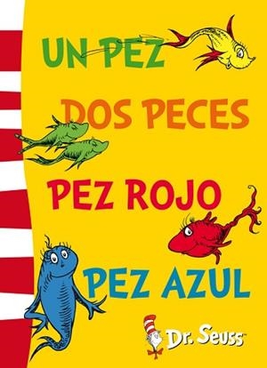 UN PEZ, DOS PECES, PEZ ROJO, PEZ AZUL (FIXED LAYOUT) (DR. SEUSS 2) | 9788448843663 | DR. SEUSS | Llibreria Aqualata | Comprar libros en catalán y castellano online | Comprar libros Igualada