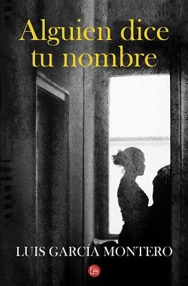 ALGUIEN DICE TU NOMBRE | 9788466326063 | GARCIA MONTERO, LUIS | Llibreria Aqualata | Comprar libros en catalán y castellano online | Comprar libros Igualada