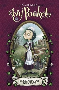 IVY POCKET Y EL SECRETO DEL DIAMANTE | 9788420418988 | KRISP, CALEB | Llibreria Aqualata | Comprar llibres en català i castellà online | Comprar llibres Igualada