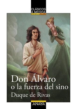 DON ÁLVARO O LA FUERZA DEL SINO | 9788467871043 | RIVAS, DUQUE DE | Llibreria Aqualata | Comprar libros en catalán y castellano online | Comprar libros Igualada
