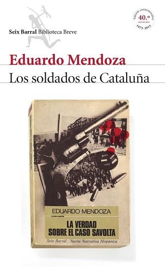 SOLDADOS DE CATALUÑA, LOS (LA VERDAD SOBRE EL CASO SAVOLTA) | 9788432224218 | MENDOZA, EDUARDO | Llibreria Aqualata | Comprar llibres en català i castellà online | Comprar llibres Igualada