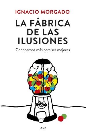 FÁBRICA DE LAS ILUSIONES, LA | 9788434419445 | MORGADO BERNAL, IGNACIO | Llibreria Aqualata | Comprar llibres en català i castellà online | Comprar llibres Igualada