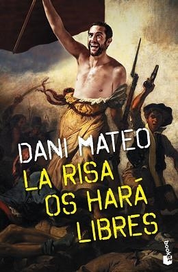 RISA OS HARÁ LIBRES, LA | 9788408139201 | MATEO, DANI | Llibreria Aqualata | Comprar libros en catalán y castellano online | Comprar libros Igualada