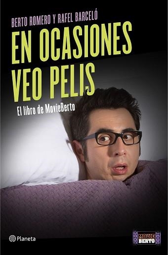 EN OCASIONES VEO PELIS | 9788408139430 | ROMERO, BERTO / BARCELÓ, RAFEL | Llibreria Aqualata | Comprar libros en catalán y castellano online | Comprar libros Igualada