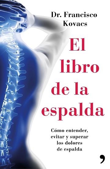 LIBRO DE LA ESPALDA, EL | 9788499984827 | DR. FRANCISCO KOVACS | Llibreria Aqualata | Comprar llibres en català i castellà online | Comprar llibres Igualada