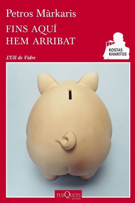 FINS AQUÍ HEM ARRIBAT | 9788490660744 | MÁRKARIS, PETROS | Llibreria Aqualata | Comprar libros en catalán y castellano online | Comprar libros Igualada