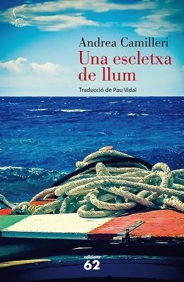 UNA ESCLETXA DE LLUM | 9788429772197 | CAMILLERI, ANDREA | Llibreria Aqualata | Comprar llibres en català i castellà online | Comprar llibres Igualada