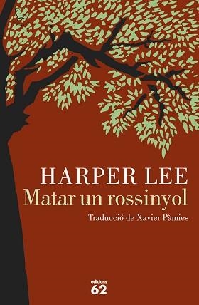MATAR UN ROSSINYOL | 9788429774498 | LEE, HARPER | Llibreria Aqualata | Comprar llibres en català i castellà online | Comprar llibres Igualada