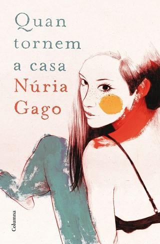 QUAN TORNEM A CASA | 9788466419604 | GAGO, NÚRIA | Llibreria Aqualata | Comprar libros en catalán y castellano online | Comprar libros Igualada