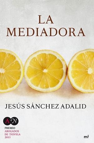 MEDIADORA, LA | 9788427041615 | SÁNCHEZ ADALID, JESÚS | Llibreria Aqualata | Comprar libros en catalán y castellano online | Comprar libros Igualada