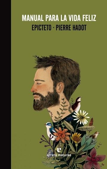 MANUAL PARA LA VIDA FELIZ | 9788415217923 | EPICTETO/HADOT, PIERRE | Llibreria Aqualata | Comprar libros en catalán y castellano online | Comprar libros Igualada