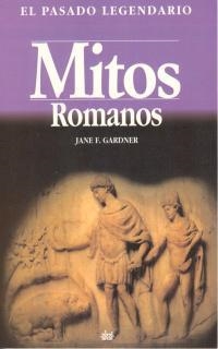 MITOS ROMANOS | 9788446004752 | GARDNER, JANE F. | Llibreria Aqualata | Comprar llibres en català i castellà online | Comprar llibres Igualada