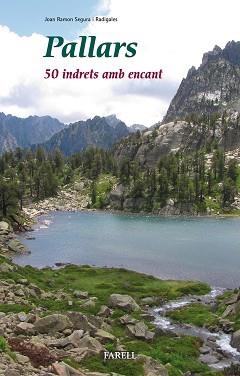 PALLARS. 50 INDRETS AMB ENCANT | 9788492811694 | SEGURA RADIGALES, JOAN RAMON | Llibreria Aqualata | Comprar libros en catalán y castellano online | Comprar libros Igualada