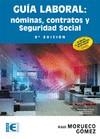 GUÍA LABORAL: NÓMINAS, CONTRATOS Y SEGURIDAD SOCIAL | 9788499645322 | MORUECO GÓMEZ, RAÚL | Llibreria Aqualata | Comprar libros en catalán y castellano online | Comprar libros Igualada