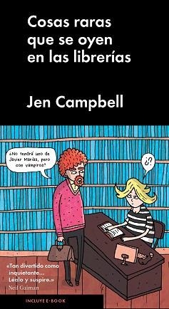 COSAS RARAS QUE SE OYEN EN LAS LIBRERÍAS | 9788415996873 | CAMPBELL, JEN | Llibreria Aqualata | Comprar libros en catalán y castellano online | Comprar libros Igualada