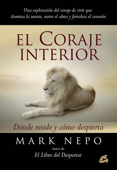 CORAJE INTERIOR, EL | 9788484454694 | NEPO, MARK | Llibreria Aqualata | Comprar libros en catalán y castellano online | Comprar libros Igualada