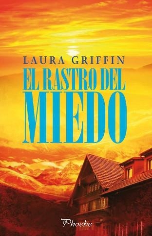 RASTRO DEL MIEDO, EL | 9788416331024 | GRIFFIN, LAURA | Llibreria Aqualata | Comprar llibres en català i castellà online | Comprar llibres Igualada