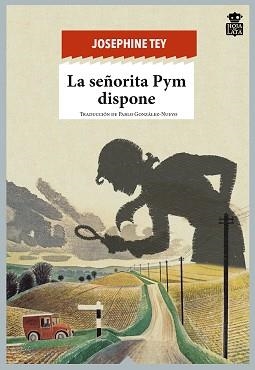 SEÑORITA PYM DISPONE, LA | 9788494280566 | TEY, JOSEPHINE | Llibreria Aqualata | Comprar libros en catalán y castellano online | Comprar libros Igualada