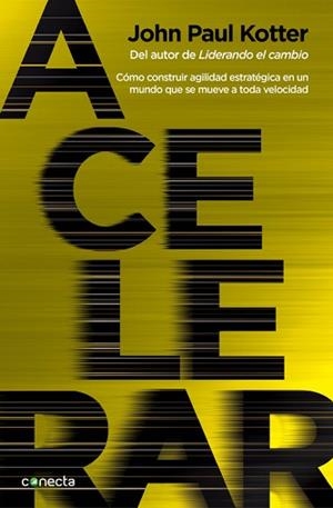 ACELERAR | 9788416029365 | KOTTER, JOHN | Llibreria Aqualata | Comprar libros en catalán y castellano online | Comprar libros Igualada