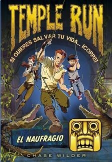 NAUFRAGIO, EL (TEMPLE RUN 2) | 9788490434208 | WILDER, CHASE | Llibreria Aqualata | Comprar libros en catalán y castellano online | Comprar libros Igualada
