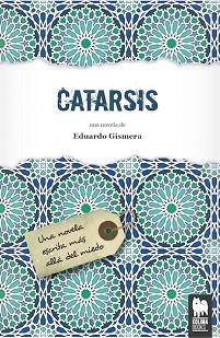 CATARSIS | 9788416364077 | GISMERA TIERNO, EDUARDO | Llibreria Aqualata | Comprar libros en catalán y castellano online | Comprar libros Igualada