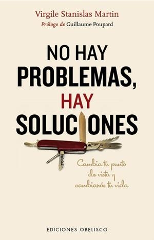 NO HAY PROBLEMAS, HAY SOLUCIONES | 9788416192595 | STANISLAS, VIRGILE | Llibreria Aqualata | Comprar llibres en català i castellà online | Comprar llibres Igualada