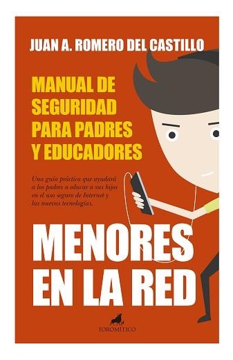 MENORES EN LA RED | 9788415943303 | ROMERO DEL CASTILLO, JUAN A. | Llibreria Aqualata | Comprar libros en catalán y castellano online | Comprar libros Igualada
