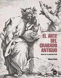 ARTE DEL GRABADO ANTIGUO, EL | 9788447538560 | FURIÓ GALI, VICENÇ | Llibreria Aqualata | Comprar libros en catalán y castellano online | Comprar libros Igualada
