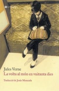VOLTA AL MON EN VUITANTA DIES, LA (LES ALES ESTESES 149) | 9788482644462 | VERNE, JULES | Llibreria Aqualata | Comprar libros en catalán y castellano online | Comprar libros Igualada