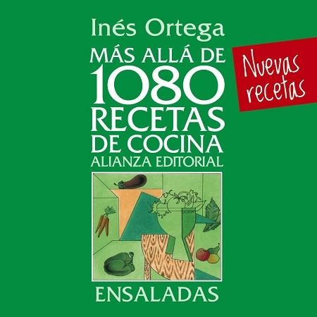 MÁS ALLÁ DE 1080 RECETAS DE COCINA. ENSALADAS | 9788420699073 | ORTEGA, INÉS | Llibreria Aqualata | Comprar llibres en català i castellà online | Comprar llibres Igualada