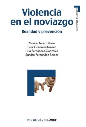 VIOLENCIA EN EL NOVIAZGO | 9788436833300 | MUÑOZ- RIVAS, MARINA / GONZÁLEZ- LOZANO, PILAR / FERNÁNDEZ- GONZÁLEZ, LIRIA/FERNÁNDEZ- RAMOS, SANDRA | Llibreria Aqualata | Comprar llibres en català i castellà online | Comprar llibres Igualada