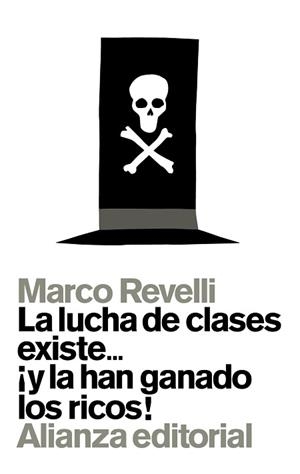 LUCHA DE CLASES EXISTE... ¡Y LA HAN GANADO LOS RICOS!, LA | 9788491040095 | REVELLI, MARCO | Llibreria Aqualata | Comprar llibres en català i castellà online | Comprar llibres Igualada