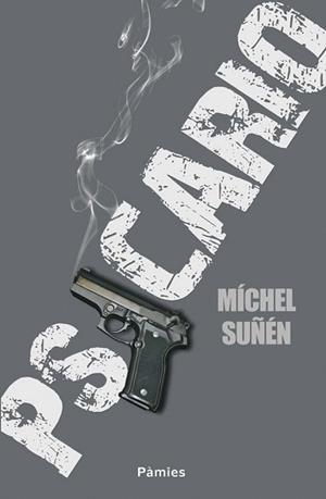 PSICARIO | 9788416331079 | SUÑER, MICHEL | Llibreria Aqualata | Comprar libros en catalán y castellano online | Comprar libros Igualada